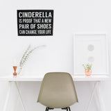 Cinderella is Proof That a New Pair of Shoes Can Change Wooden Wall Plaque