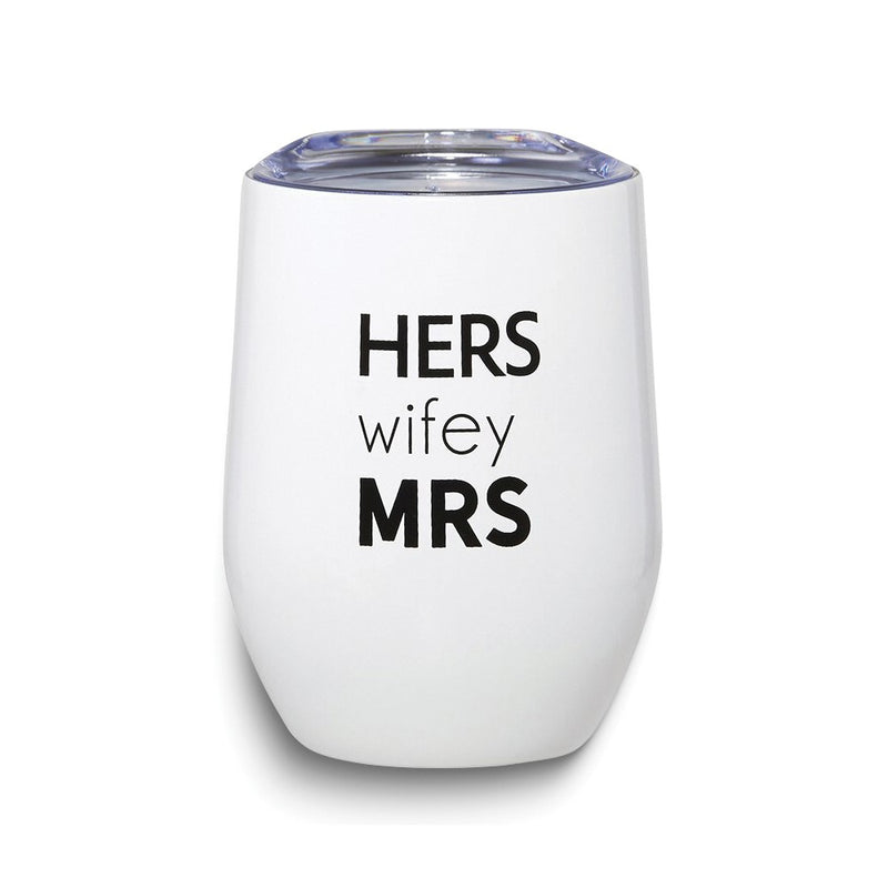HERS/WIFEY/MRS. Stainless Steel Wine Travel Tumbler