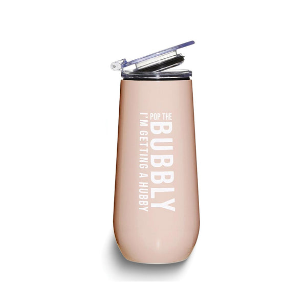 Stainless Steel POP THE BUBBLY I'M GETTING A HUBBY Champagne Tumbler