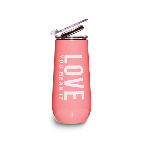 Stainless Steel LOVE YOU, MEAN IT Champagne Tumbler