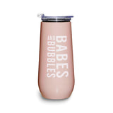 Stainless Steel BABES AND BUBBLES Champagne Tumbler