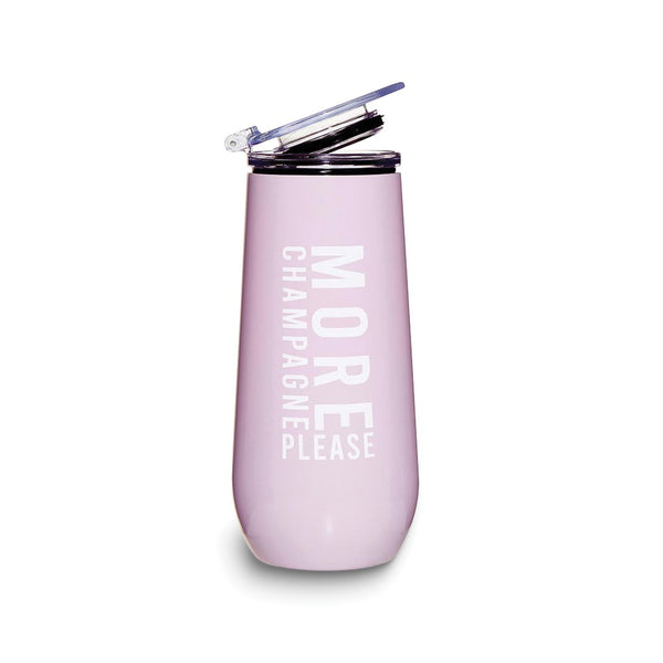 Stainless Steel MORE CHAMPAGNE PLEASE Champagne Tumbler
