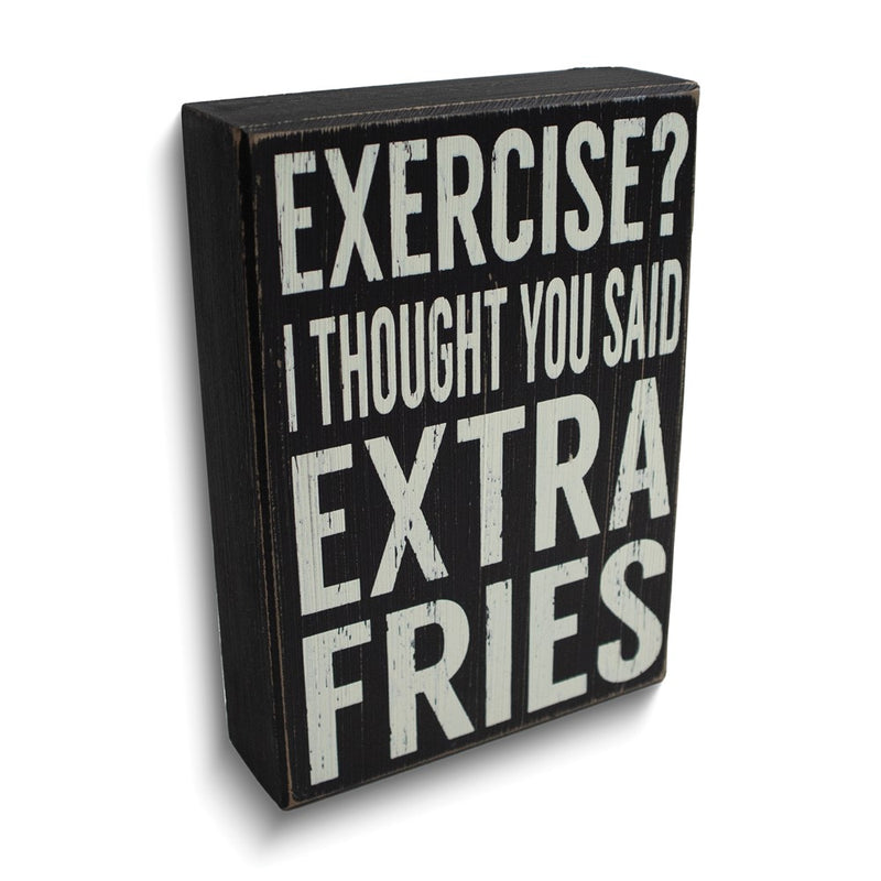 Exercise? I Thought You Said Extra Fries Wooden Wall Plaque