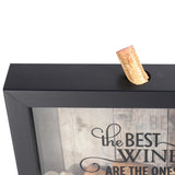 The Best Wines Are The Ones We Drink Together Black Finish Wood and Glass Cork Holder Shadow Box