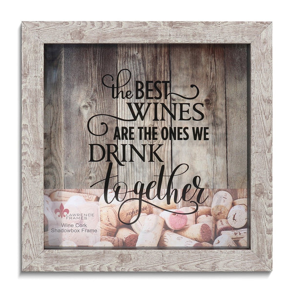 The Best Wines Are The Ones We Drink Together Birch Finish Wood and Glass Cork Holder Shadow Box