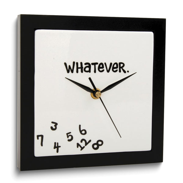 Our Name is Mud WHATEVER White Earthenware and Wood Wall Clock