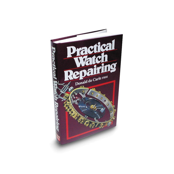 Practical Watch Repairing Book