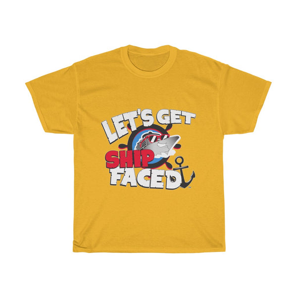 Let's Get Ship Faced Ship Faced Unisex Heavy Cotton Tee